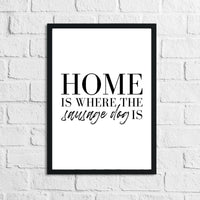 Home Is Where The Dachshund Frenchie Labrador Lover Animal Wall Decor Print