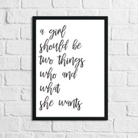 A Girl Should Be Two Things Script Inspirational Simple Wall Home Decor Print